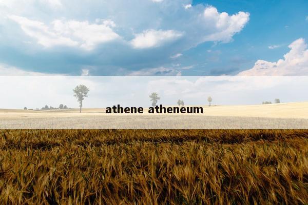athene atheneum